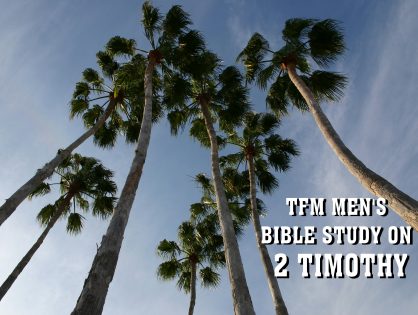 Men's Bible Study on 2 TIMOTHY (2012-03-06 to 2012-05-08)