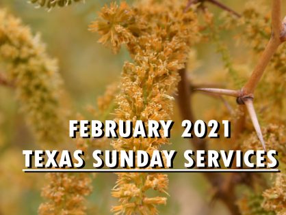 February 2021 Texas Sunday Services