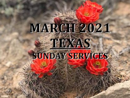 March 2021 Texas Sunday Services