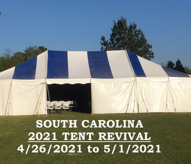April 2021 SC Tent Revival