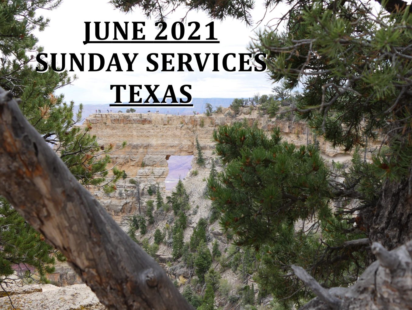 June 2021 Texas Sunday Services