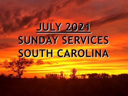 July 2021 South Carolina Sunday Services