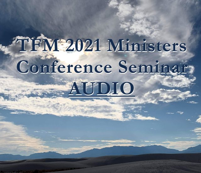 2021 Ministers Conference Seminars - AUDIO