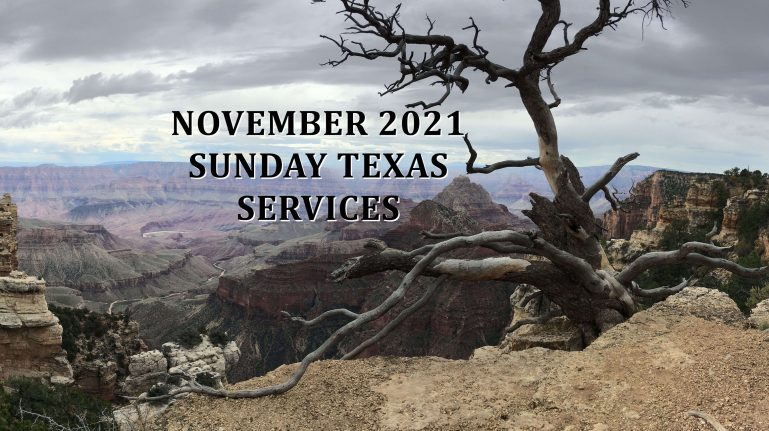 November 2021 Texas Sunday Services