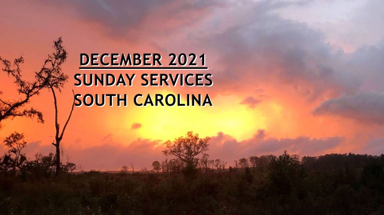 December 2021 South Carolina Sunday Services