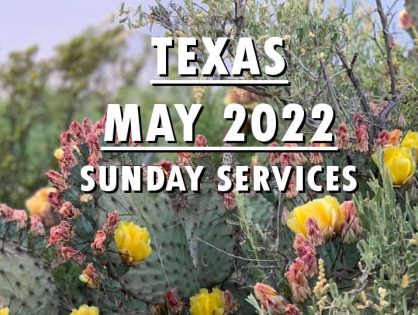 May 2022 Texas Sunday Services