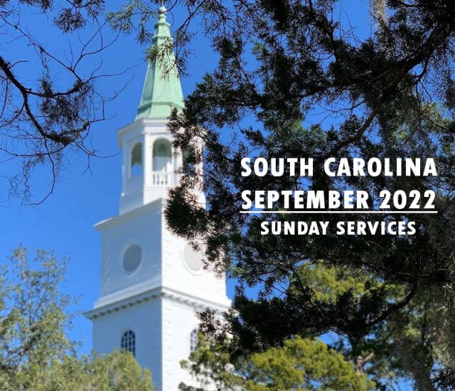 September 2022 South Carolina Sunday Services