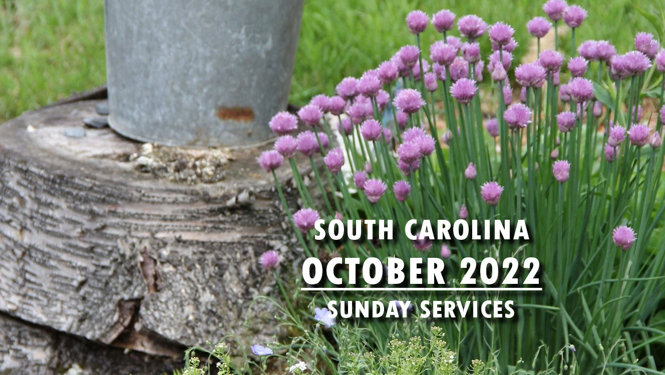 October 2022 South Carolina Sunday Services